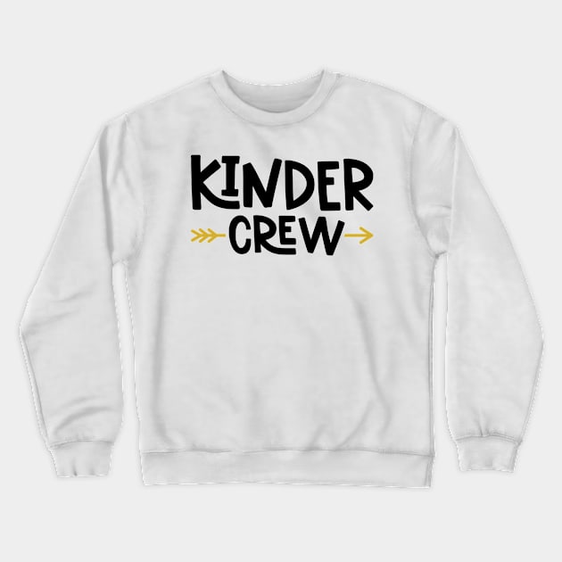 Kinder Crew Kindergarten Kids Back to School Crewneck Sweatshirt by ThreadSupreme